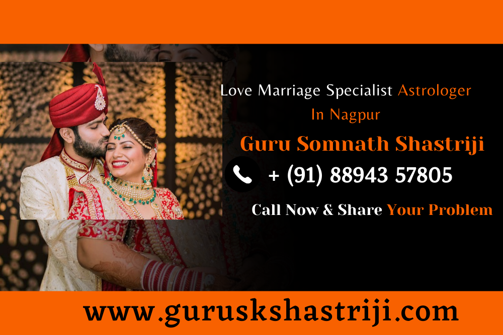 Love Marriage Specialist Astrologer In Nagpur