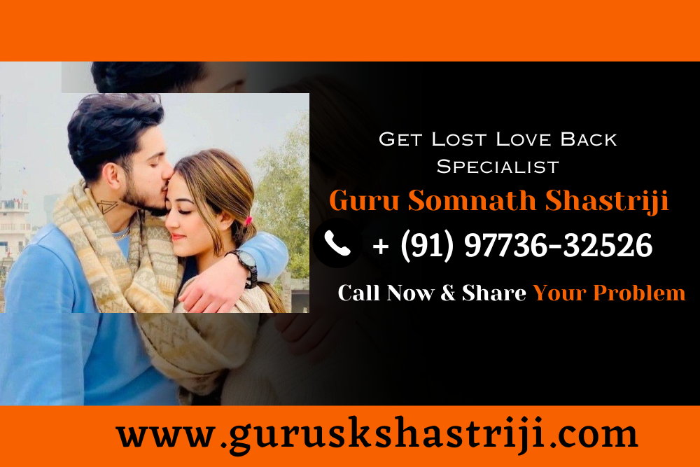 Get Lost Love Back Specialist