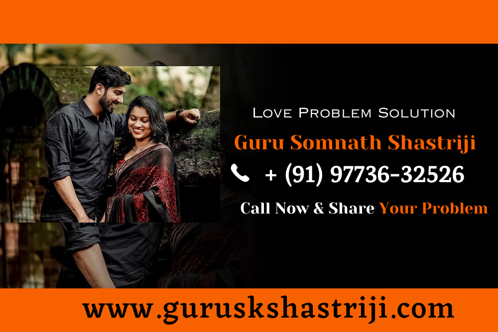 Love Problem Solution