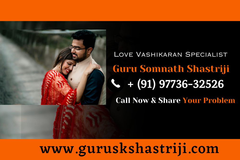 Love Vashikaran Specialist